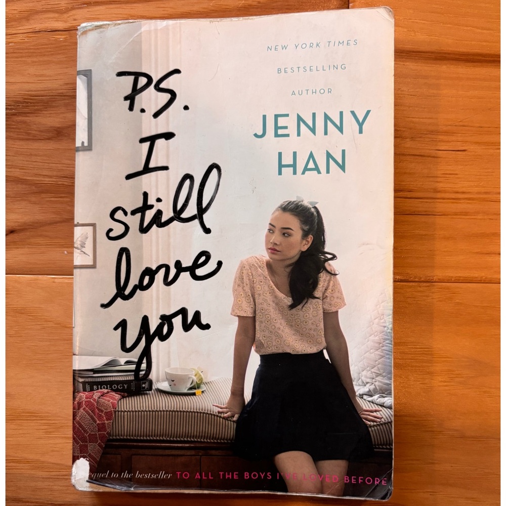 PS I still love you book- to all the boys i've loved before